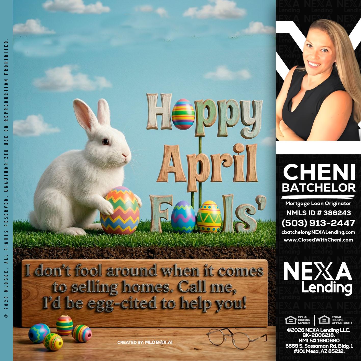 happy april fools - Cheni Batchelor -Mortgage Loan Originator