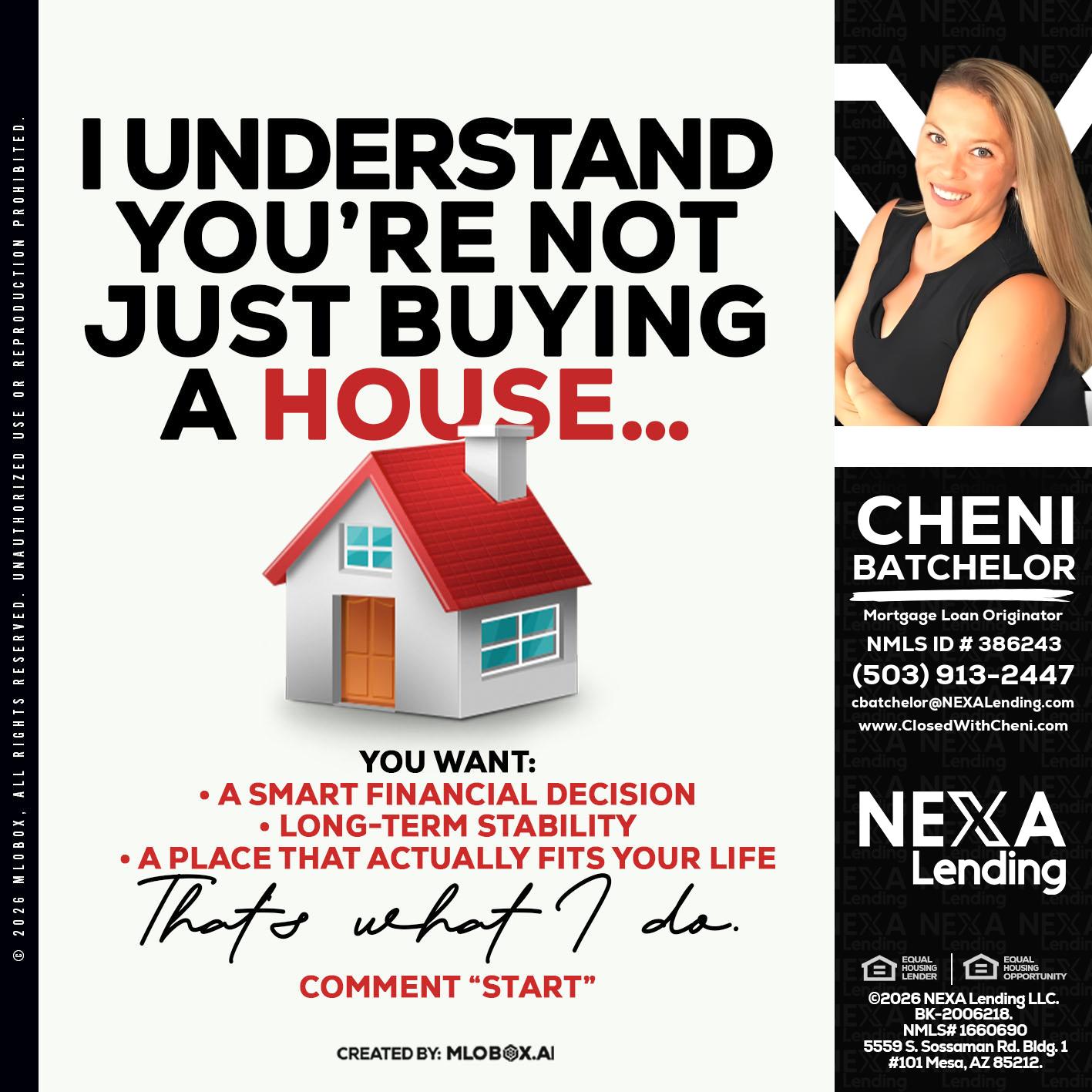 I UNDERSTAND - Cheni Batchelor -Mortgage Loan Originator