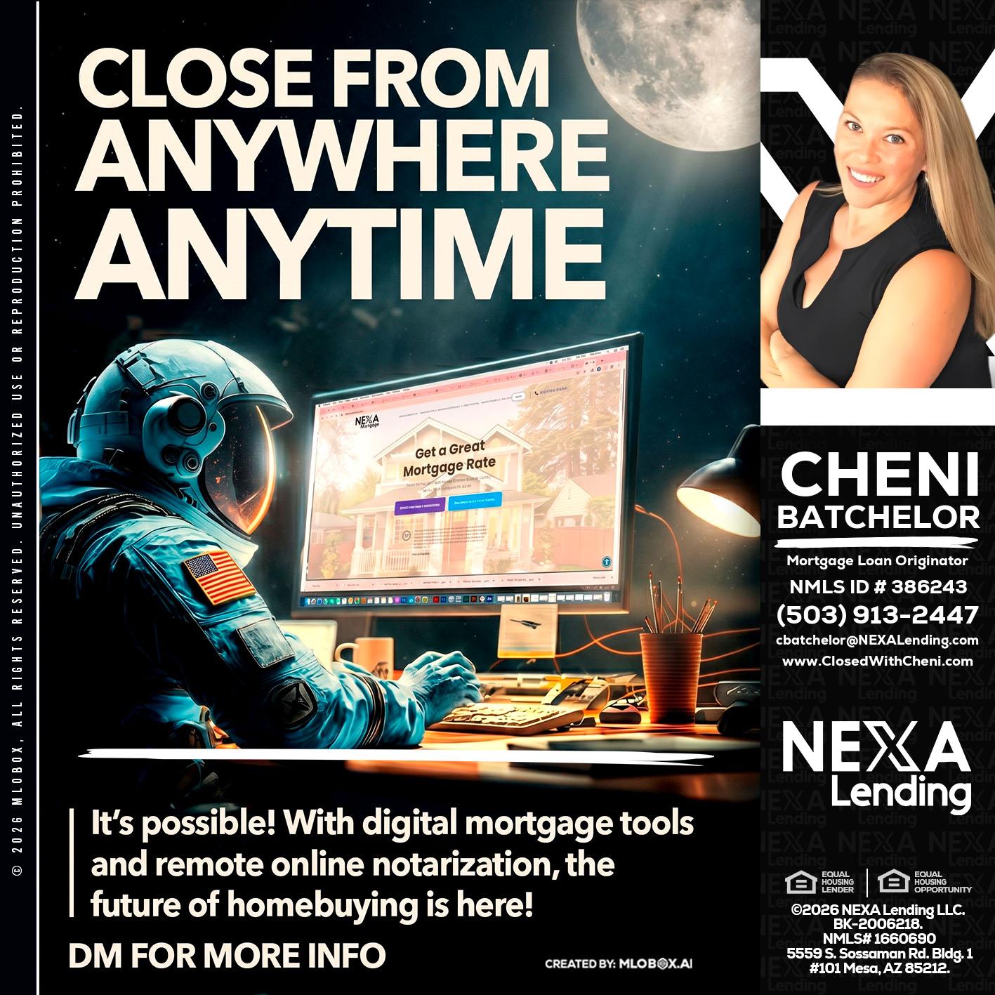 CLOSE FROM - Cheni Batchelor -Mortgage Loan Originator