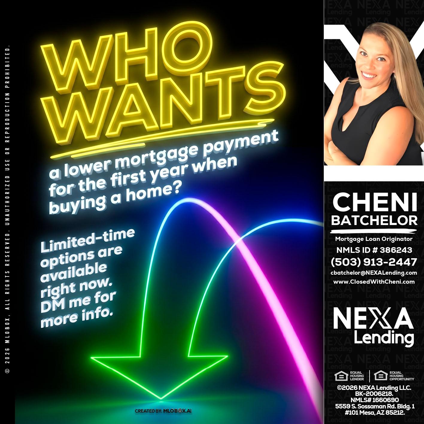 WHO WANTS - Cheni Batchelor -Mortgage Loan Originator