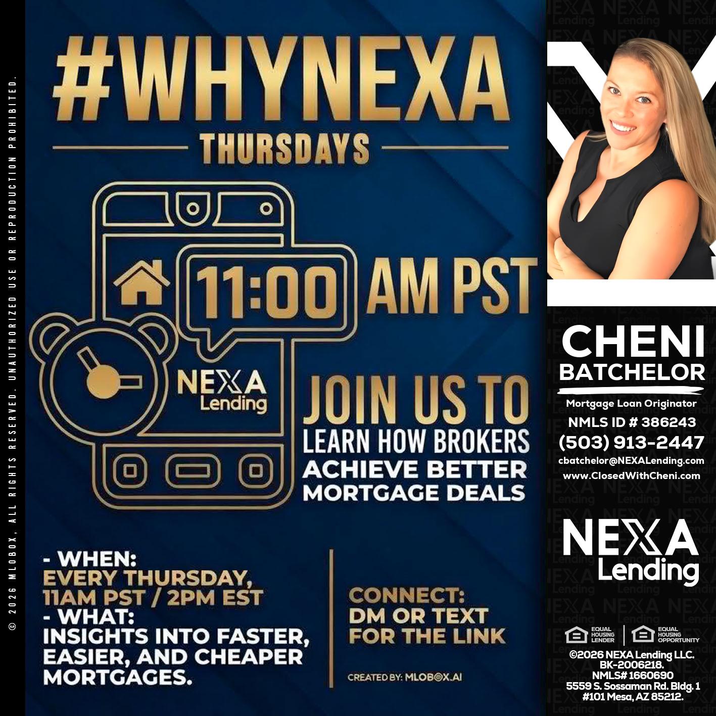 WHY NEXA THURDAYS - Cheni Batchelor -Mortgage Loan Originator
