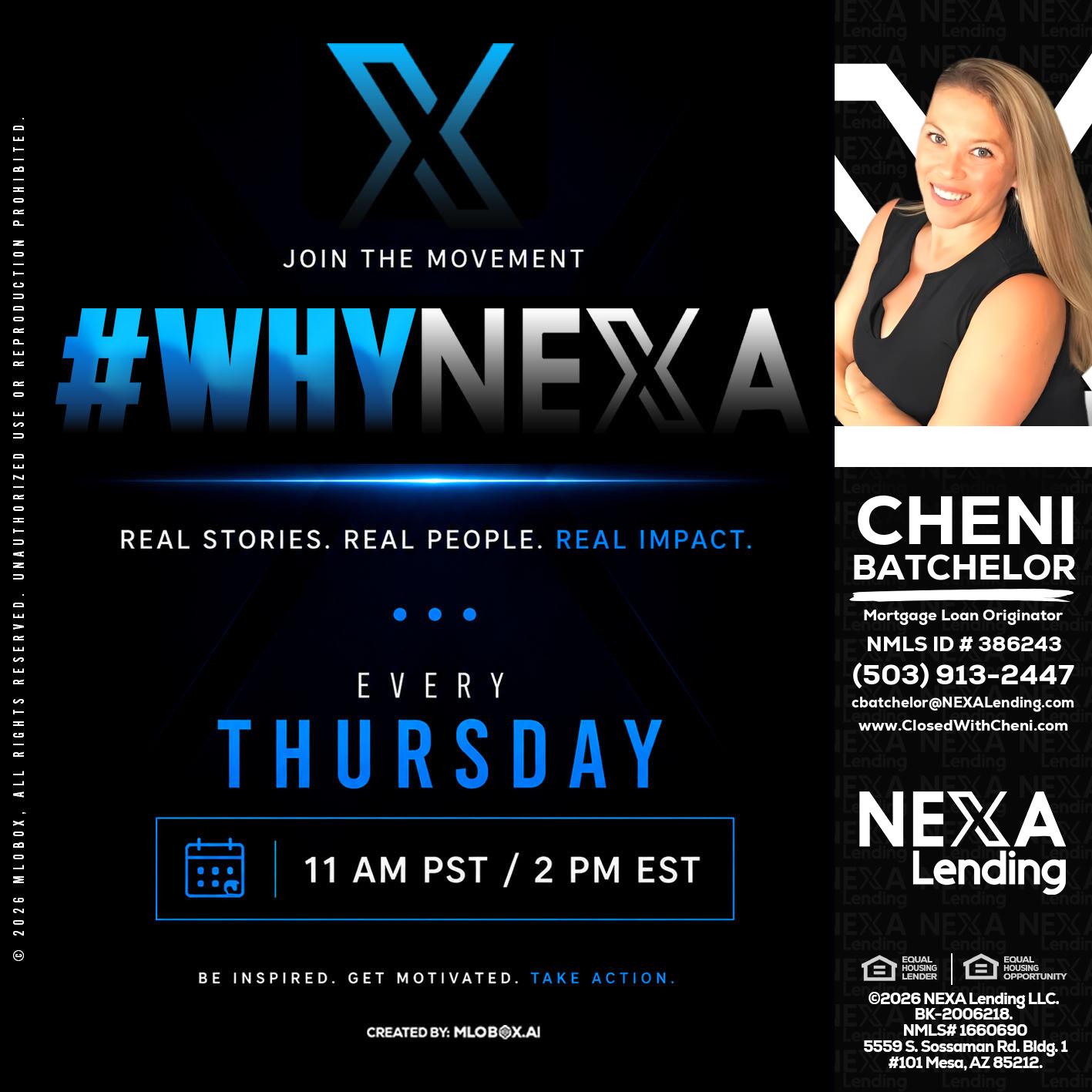 why NEXA - Cheni Batchelor -Mortgage Loan Originator