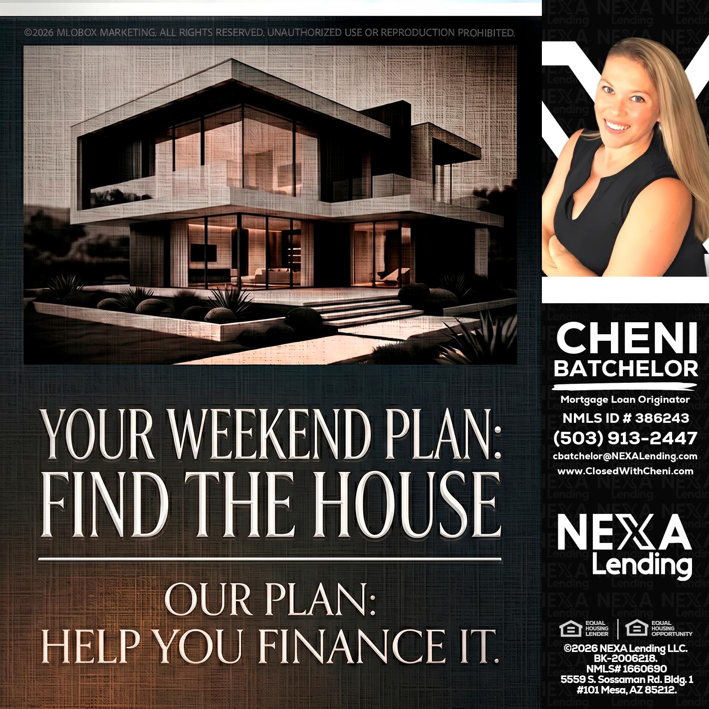 YOUR WEEKEND PLAN - Cheni Batchelor -Mortgage Loan Originator
