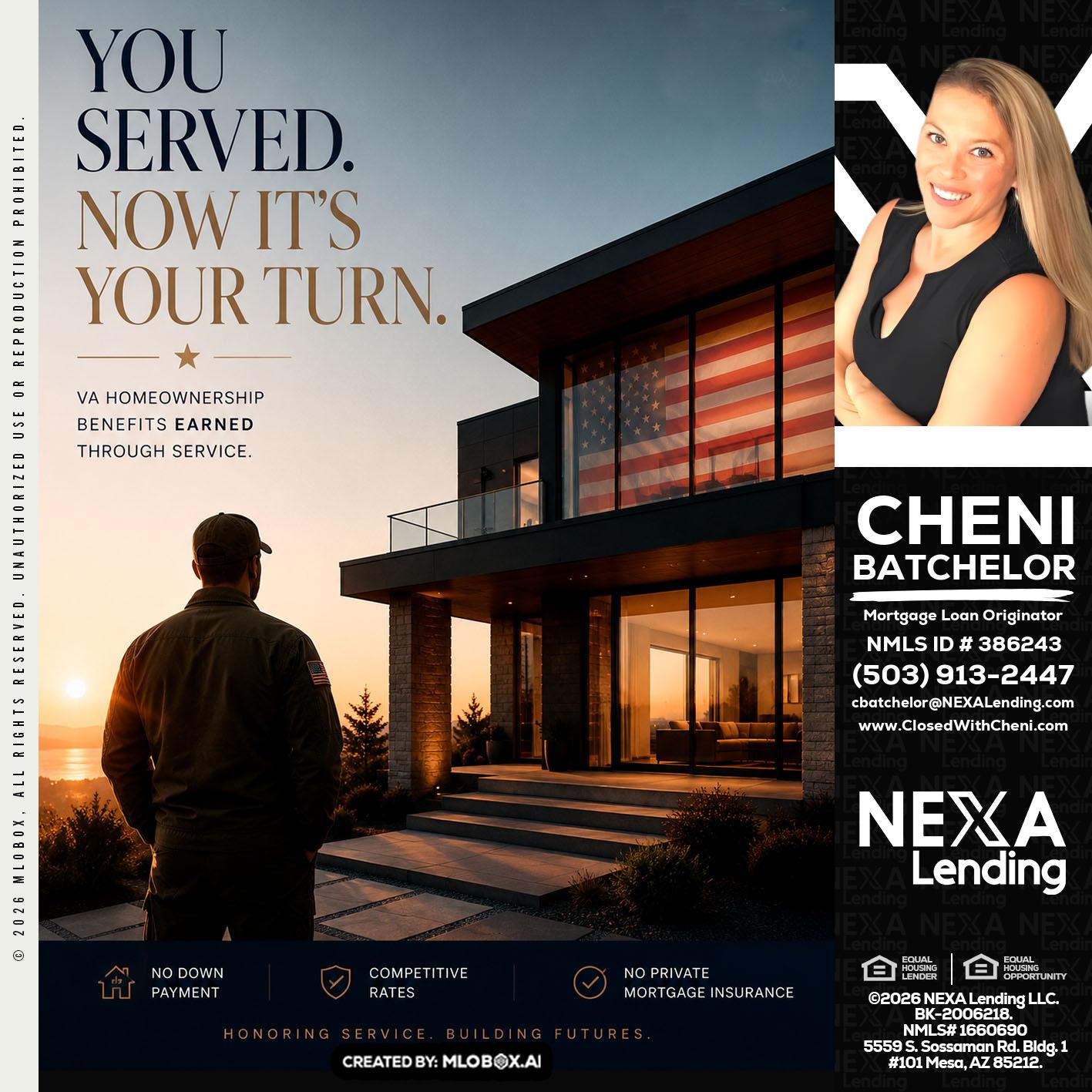 YOU SERVED - Cheni Batchelor -Mortgage Loan Originator