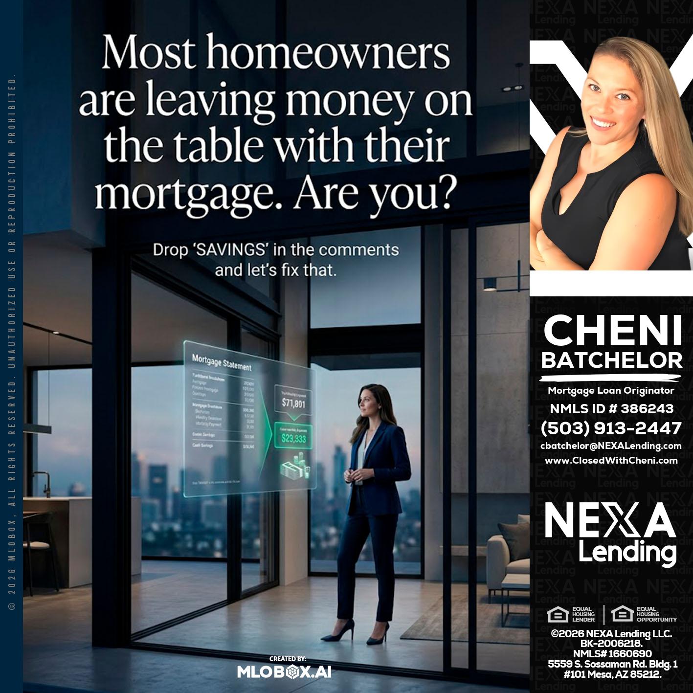 MOST OWNERS - Cheni Batchelor -Mortgage Loan Originator