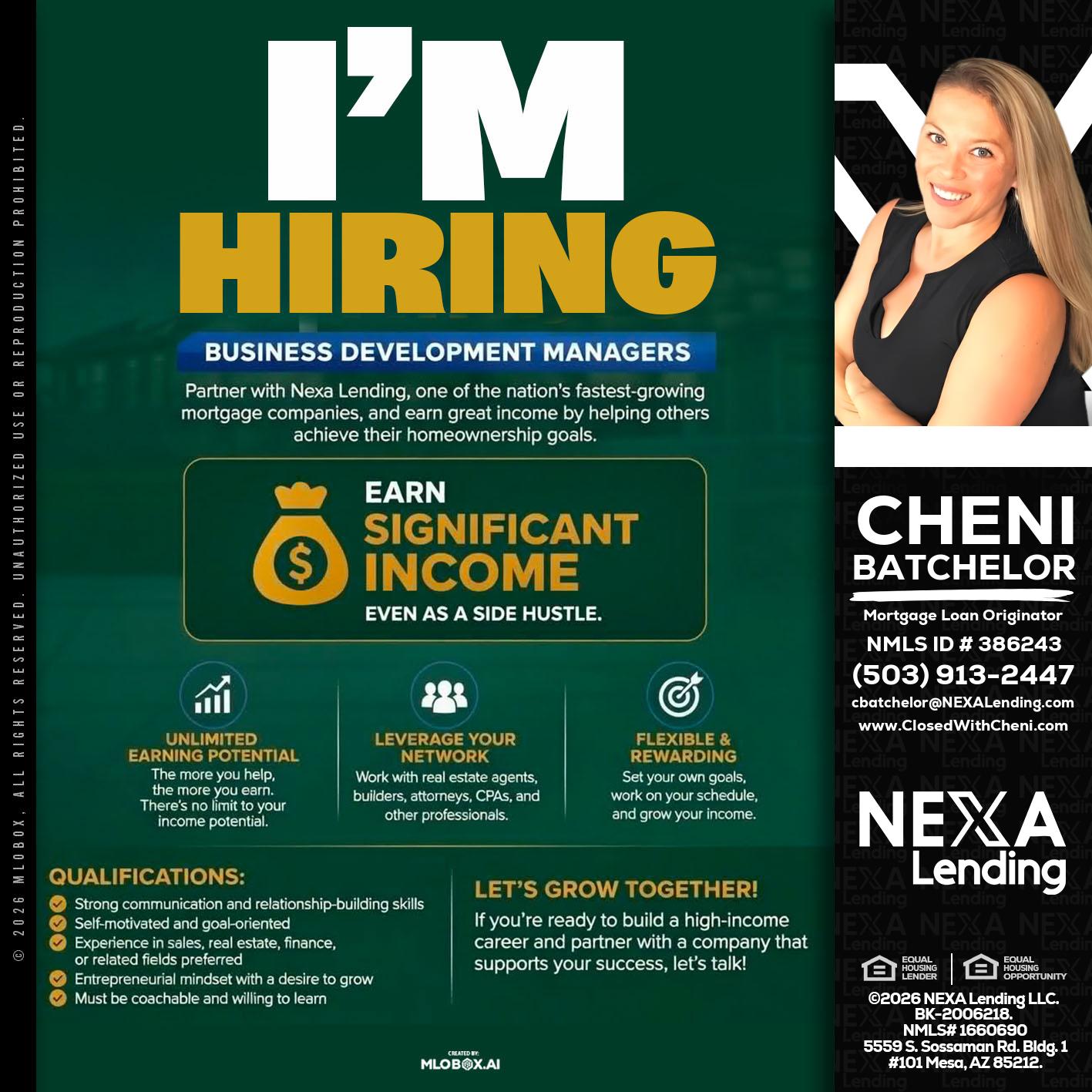 IM HIRING - Cheni Batchelor -Mortgage Loan Originator