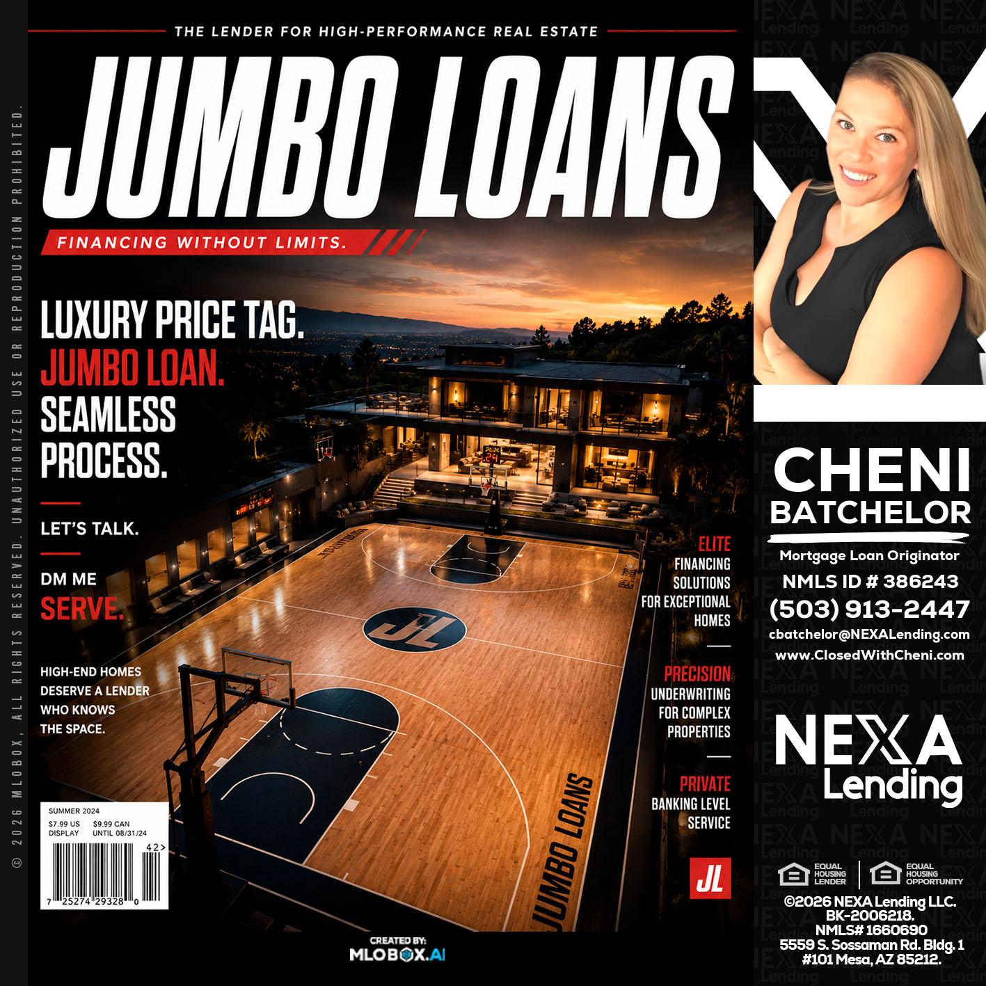 JUMBO LOANS - Cheni Batchelor -Mortgage Loan Originator