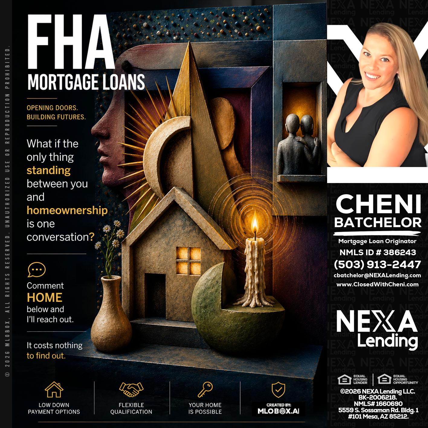 FHA - Cheni Batchelor -Mortgage Loan Originator