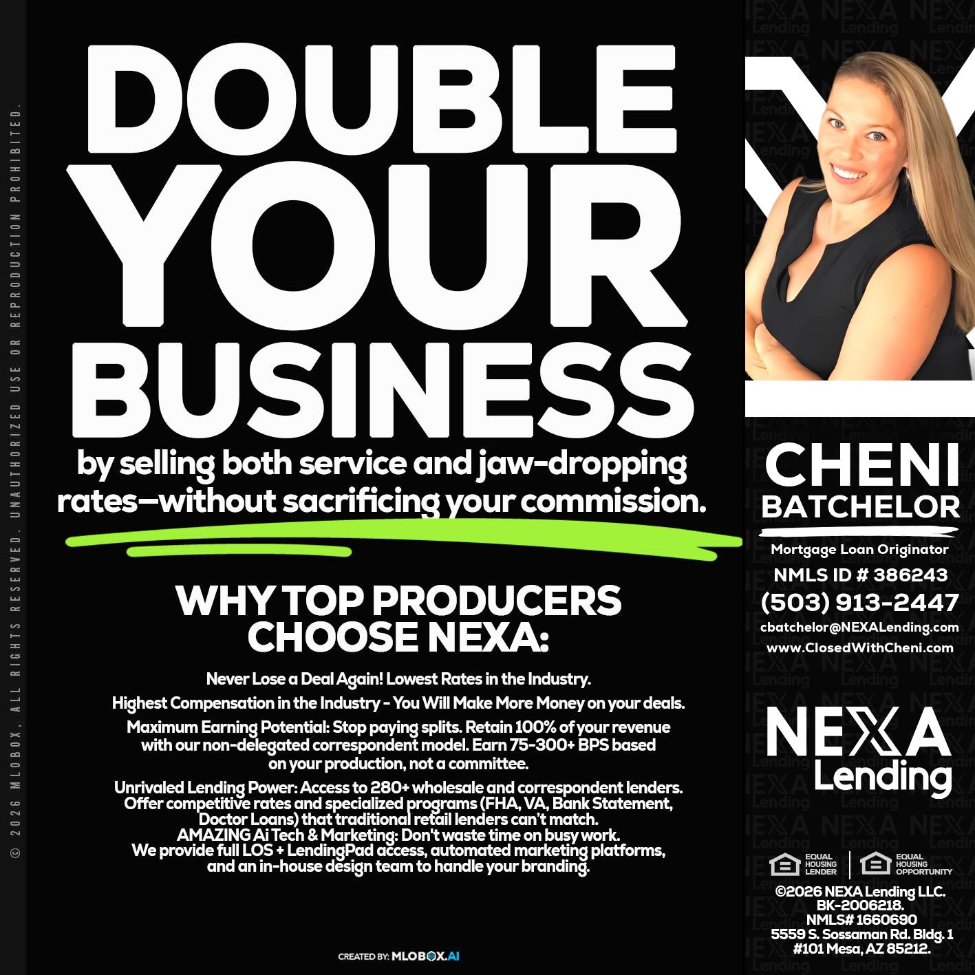 DOUBLE YOUR BUSINESS - Cheni Batchelor -Mortgage Loan Originator
