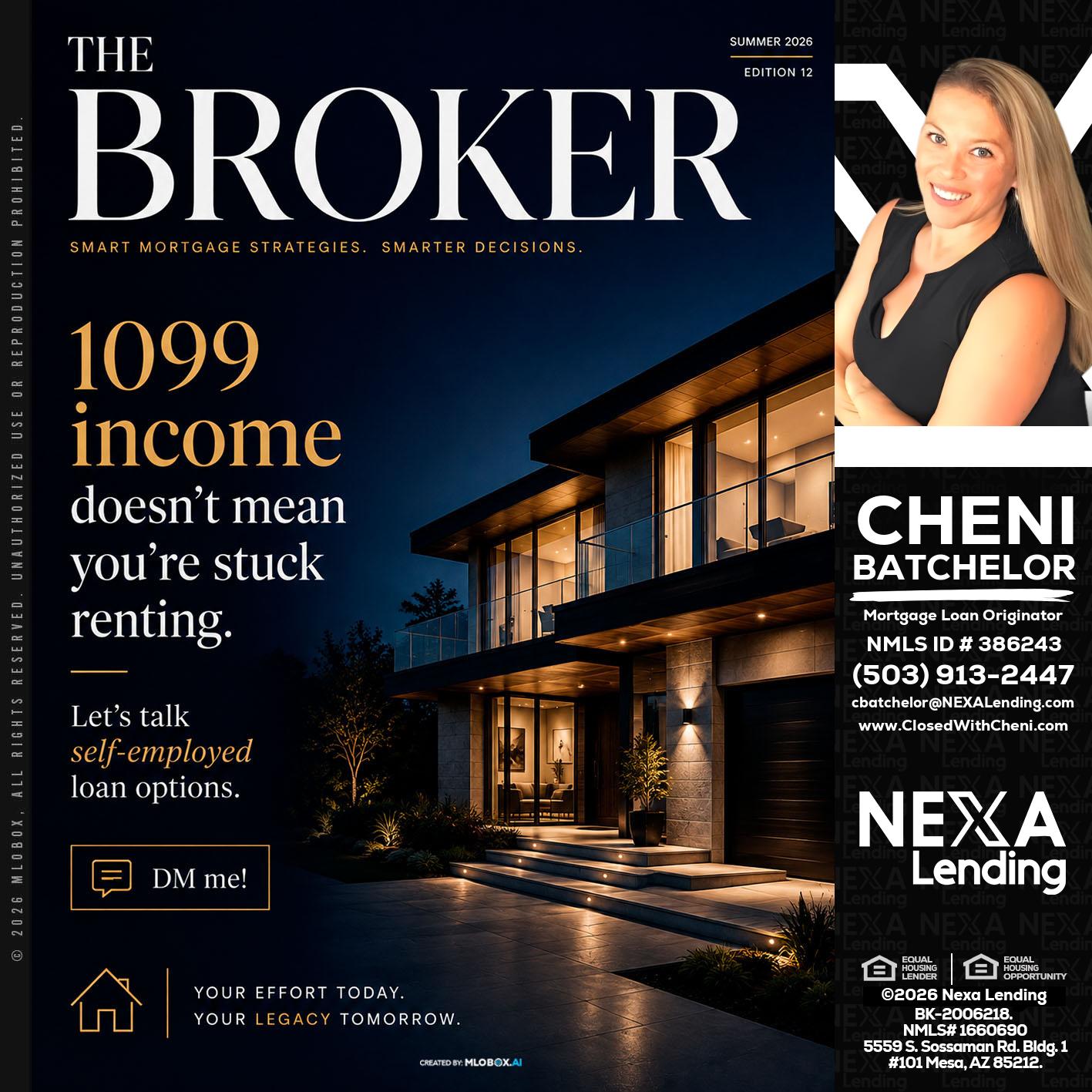 THE BROKER - Cheni Batchelor -Mortgage Loan Originator