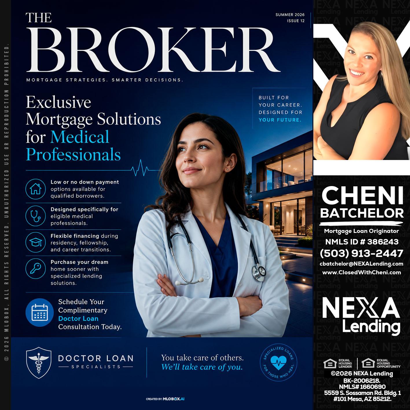 THE BROKER - Cheni Batchelor -Mortgage Loan Originator