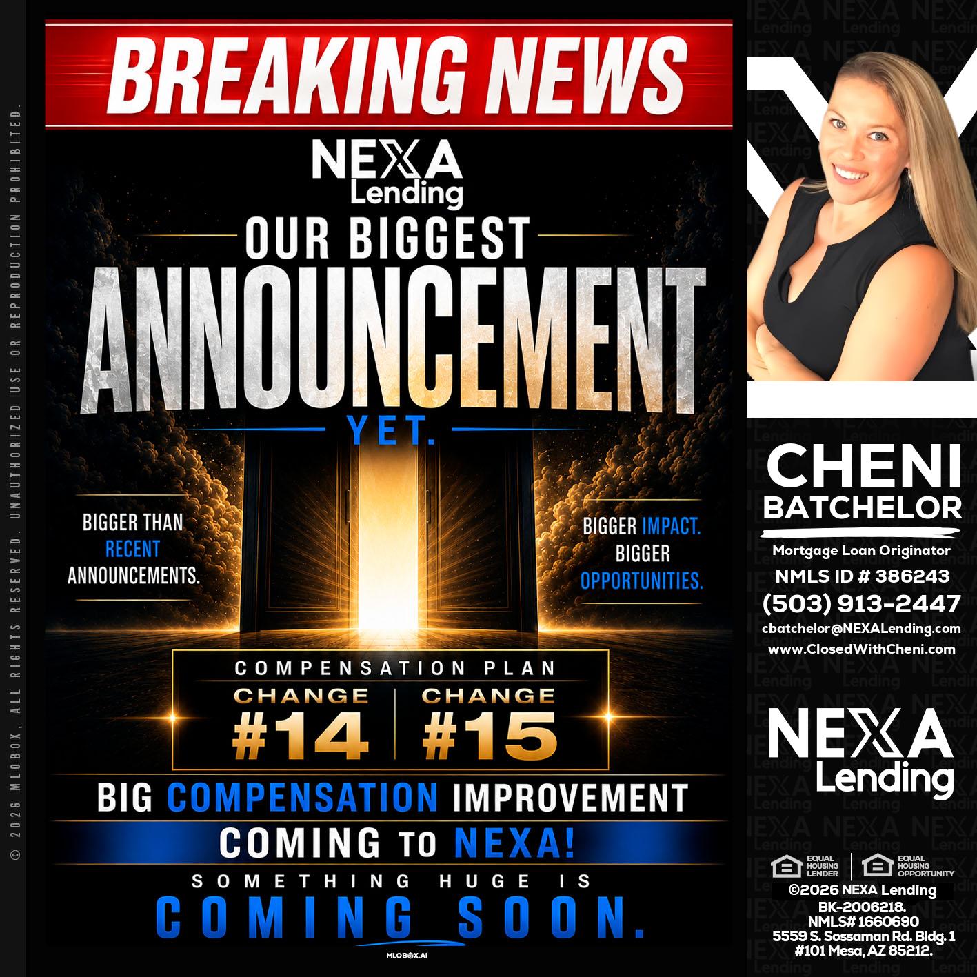 BREAKING NEWS - Cheni Batchelor -Mortgage Loan Originator
